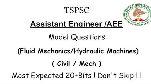 #vidyatv #tspscjobs #tspsc  TSPSC AEE MODEL QUESTIONS : Fluid Mechanics & Hydraulic Machines