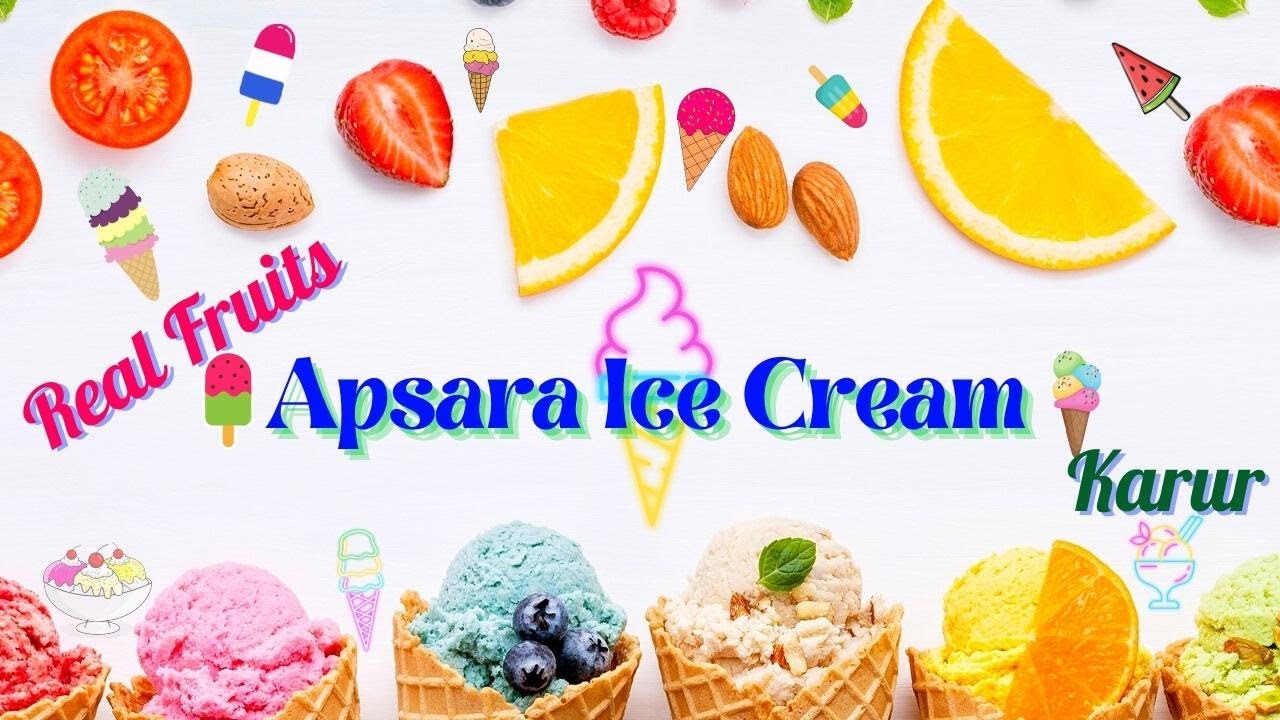 Apsara Ice Cream அப்சரா ஐஸ்கிரீம் Karur Real Fruits Pani Puri