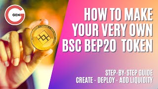 Step-By-Step Guide: Create, Deploy and Add Liquidity. BSC BEP 20 Token - Binance Smart Chain Step-By-Step Guide: Create, Deploy and Add Liquidity. BSC BEP 20 Token - Binance Smart Chain