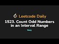 1523. Count Odd Numbers in an Interval Range | Leetcode Daily - Python