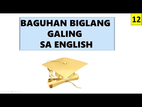 BAGUHAN SA ENGLISH NAKAPAG ENGLISH AGAD English Tagalog Basic Lesson