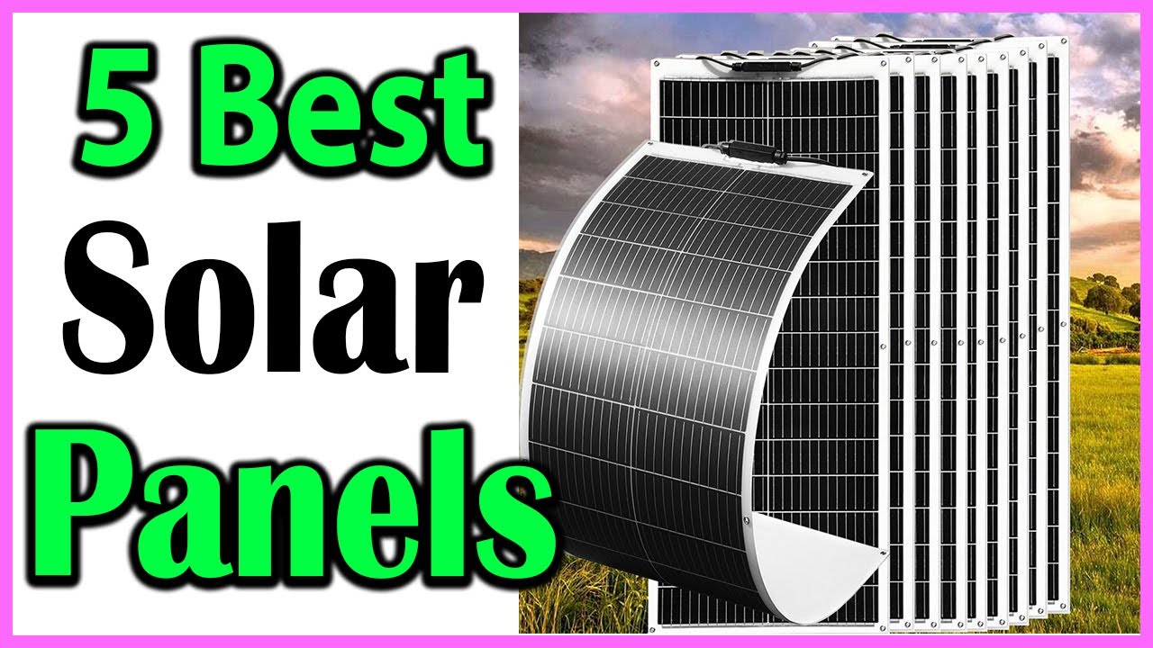 TOP 5 Best Solar Panels Review 2024 - YouTube