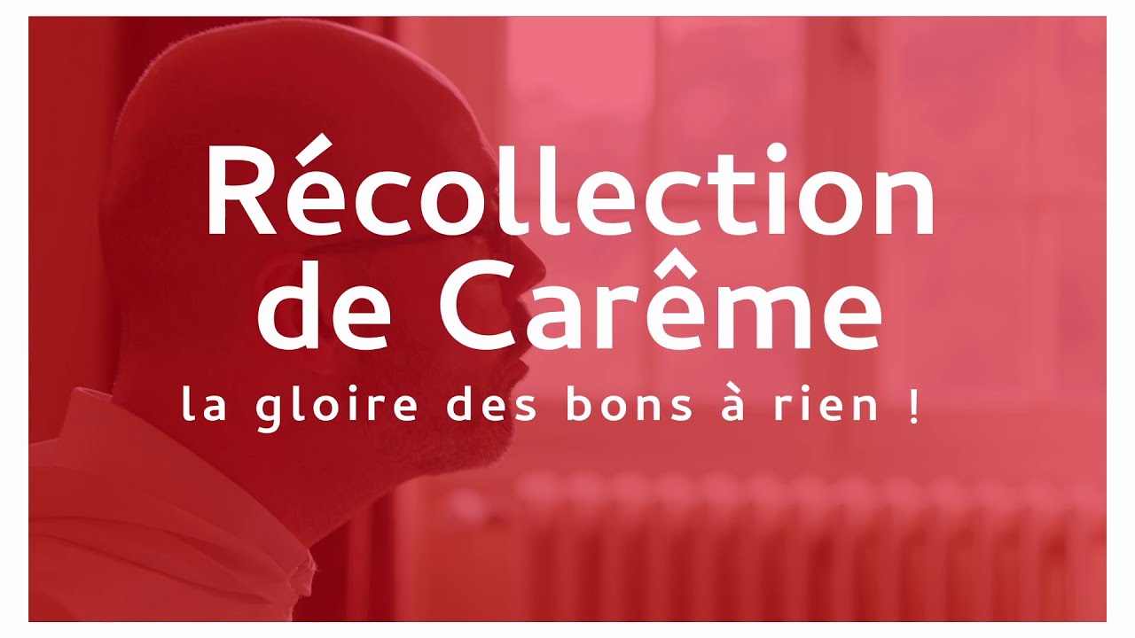 Récollection de Carême : 