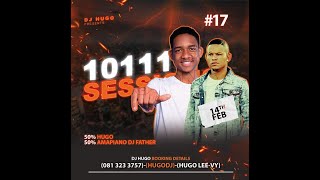 Dj Hugo – 10111 Sessions Vol.17 (50% Hugo & DJ Father)