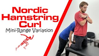 Nordic Hamstring Curl Variation: Mini Range