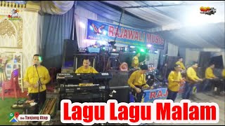 LAGU LAGU OM RAJAWALI MUSIC SHOW MALAM DESA TANJUNG ATAP