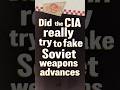CIA Secrets: How They Accelerated the Cold War Arms Race 🚀