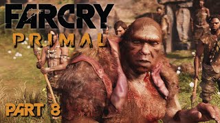 กะว่าจะไม่เจอแล้ว - Far Cry Primal - Part 8
