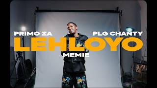Primo ZA, PLG Chanty & Memie - Lehloyo(Visualizer)