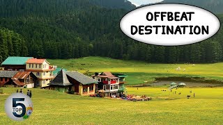 5 Must Visit Offbeat Destinations in India