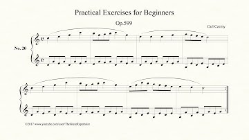 Czerny, Practical Exercises for Beginners, Op 599, No.20