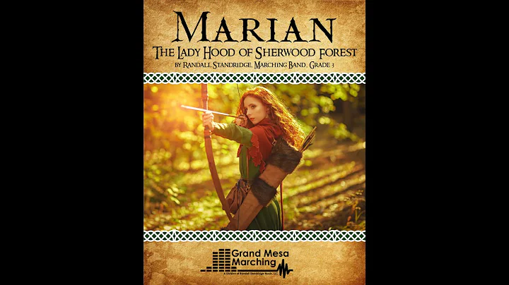 Marian: The Lady Hood of Sherwood Forest (Marching...