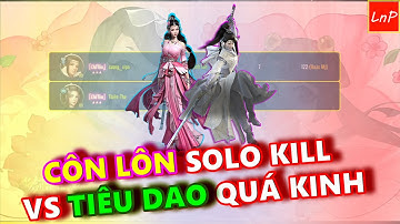 VLTK MOBILE - S550 - CÙNG NHỨC ĐẦU VỚI THÁNH CÔN LÔN VÀ PHA SOLO KILL VỚI TIÊU DAO CỰC KHỦNG | LnP