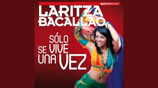 Tan Solo Tú - Laritza Bacallao