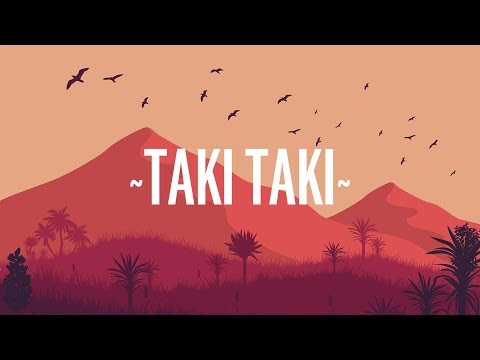 dj-snake,-selena-gomez,-ozuna,-cardi-b---taki-taki-(letra/lyrics)