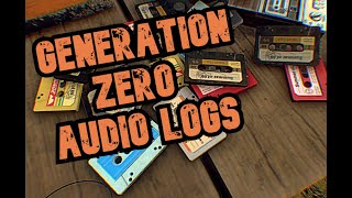 Generation Zero (Audio Logs) -Von Ulmer- And more! All Translated to English from Swedish.