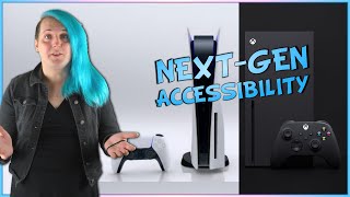 Next Gen Consoles - How Accessible Will They Be? - Access-Ability