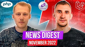 PHP and Laravel news digest for November 2022. News review