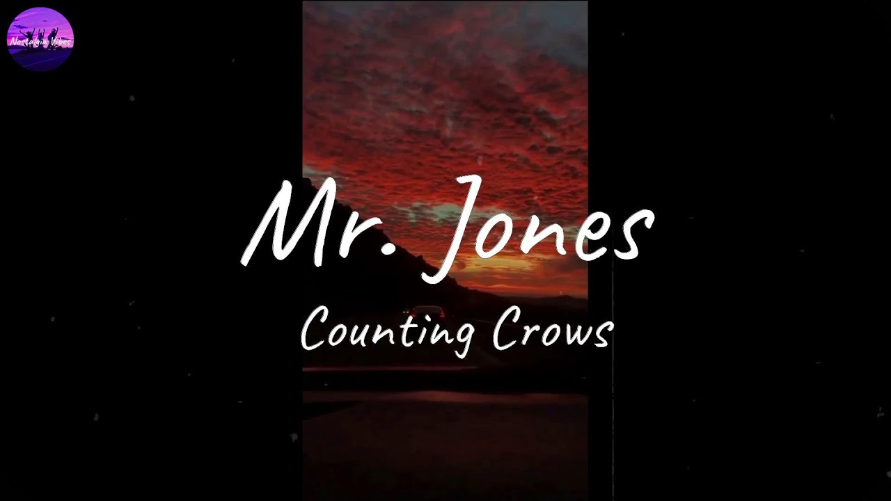 Counting Crows - Mr. Jones (Lyric Video)