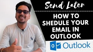 How to schedule email in Outlook &amp; Office365  2022- Email schedule kaise kare? in Hindi #outlook