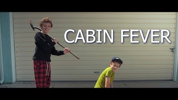 Cabin Fever - A Short Comedy Film
