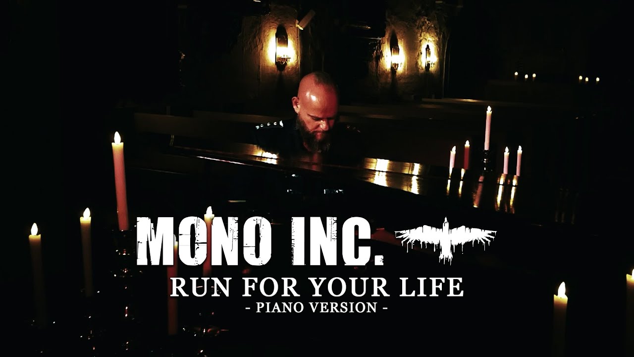 Mono inc run for your