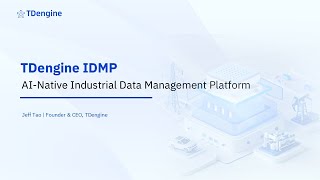 Introducing TDengine IDMP - The First AI-Native Industrial Data Management Platform