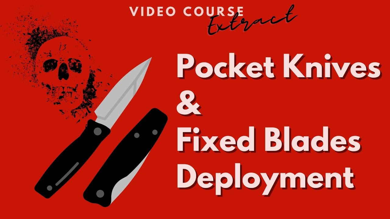 Knife Deployment Methods Extract from Video Course YouTube