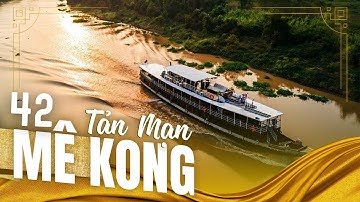 Phim Tài Liệu - Tản Mạn Mê Kông Tập 43/52 | Hành Trình Khám Phá Dòng Sông Mê Kông Huyền Thoại