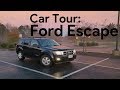 Car Tour: 2008 Ford Escape XLT (V6)