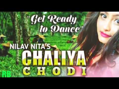 Chaliya Chodi by Nilav Nita new song 2018 ll