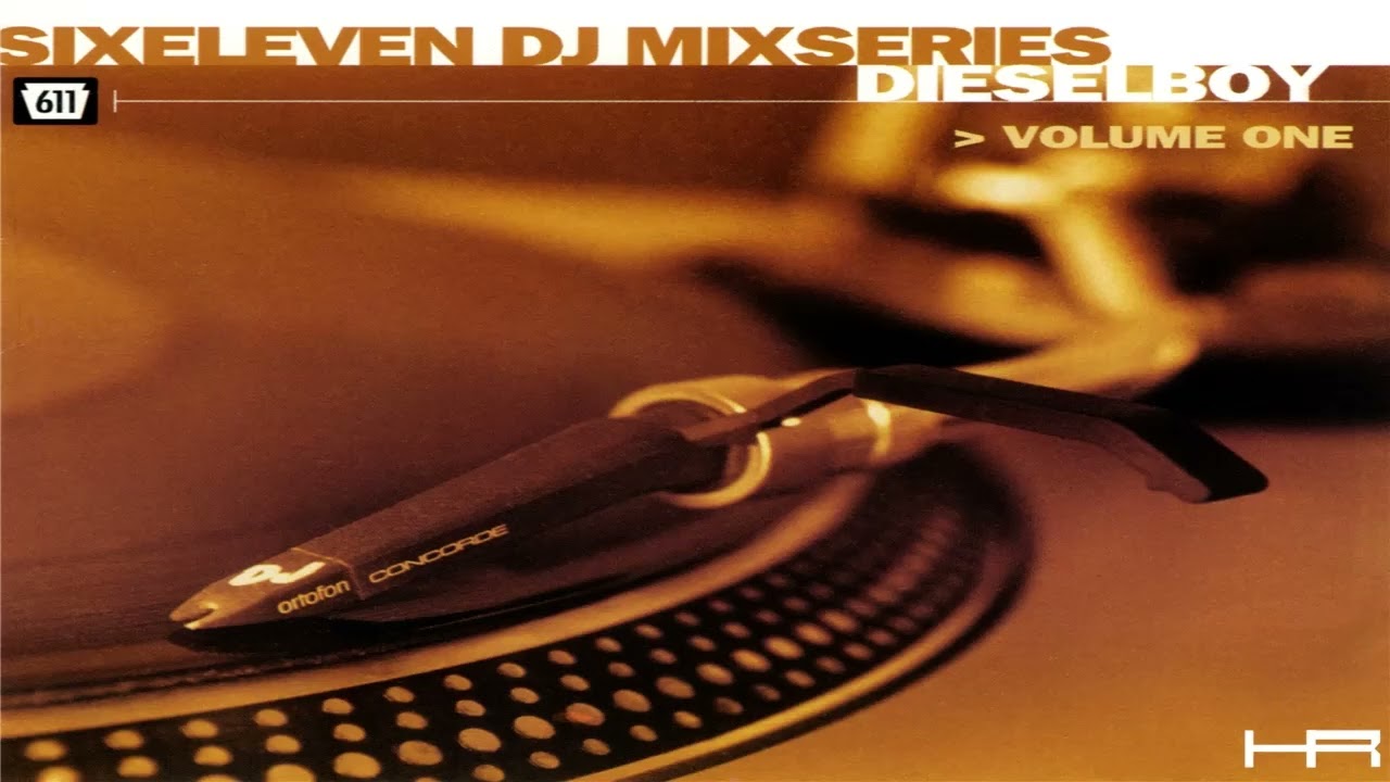 Sixeleven DJ Mixseries Volume One (Mixed by Dieselboy) [Sixeleven
