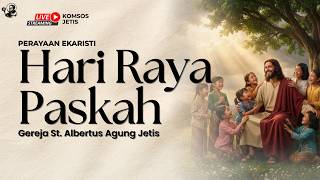 Misa Online Ekaristi MINGGU PASKAH | 5 April 2026 Pk 08.00 WIB | Paroki St. Albertus Agung, Jetis-YK