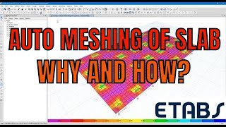 How to automesh the slab in etabs - Meshing of slabs in etabs - Etabs Tutorial 15