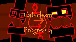 Cataclysm Progress 4: 66% #geometrydash #gd