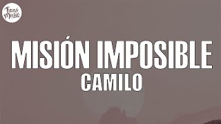 Camilo - Misión Imposible (Letra/Lyrics)