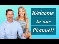 Welcome to our Channel!