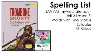 SAVVAS MyView Literacy - Unit 3 Lesson 3 - Spelling - 4th Grade