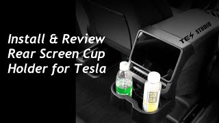 Review & Setup Rear Screen Cup Holder for Tesla Model 3 and Model Y
