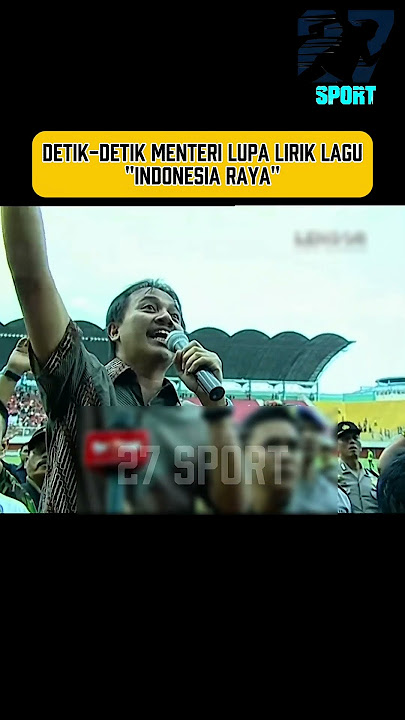 Detik-detik menteri lupa lirik lagu 'INDONESIA RAYA' #liga1indonesia