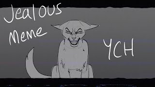 Jealous Animation Meme - YCH (OPEN) by galemtido 5,397 views 8 days ago 57 seconds