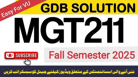 MGT211 GDB Solution 2025 | Fall 2025 Solution | EasyForVU