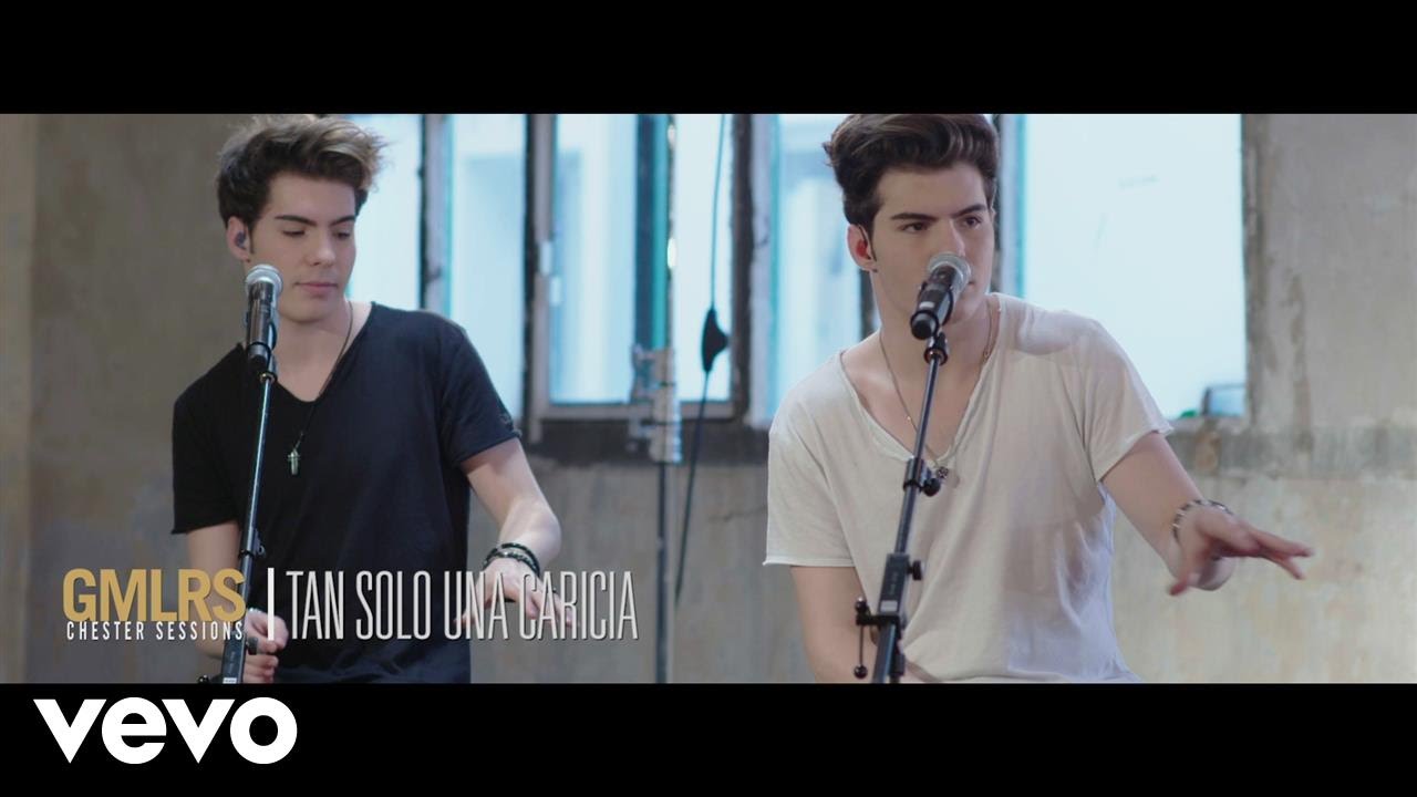 Gemeliers - Tan Solo una Caricia (Chester Sessions)
