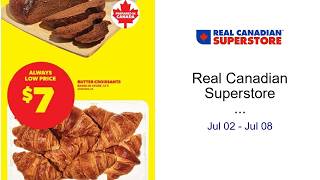 Real Canadian Superstore weekly flyer / circulaire Jul 02 - Jul 08