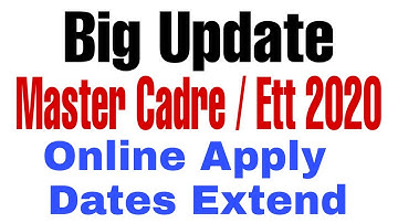 Master Cadre Ett Dates Extend ||Fees Challan || Filled But Not Approved All Problems Solved