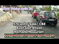 55 cent  land for sale ramanathapuramcoimbatore kongu nagareast plot size  40x60prime area