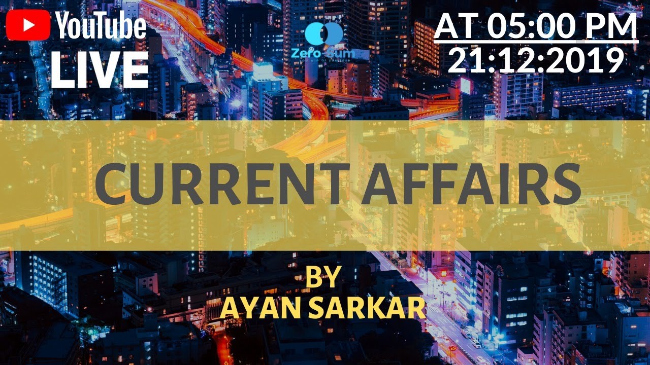 CURRENT AFFAIRS 2019 | MCQ | LIVE | WBCS 2020 | BY AYAN SARKAR