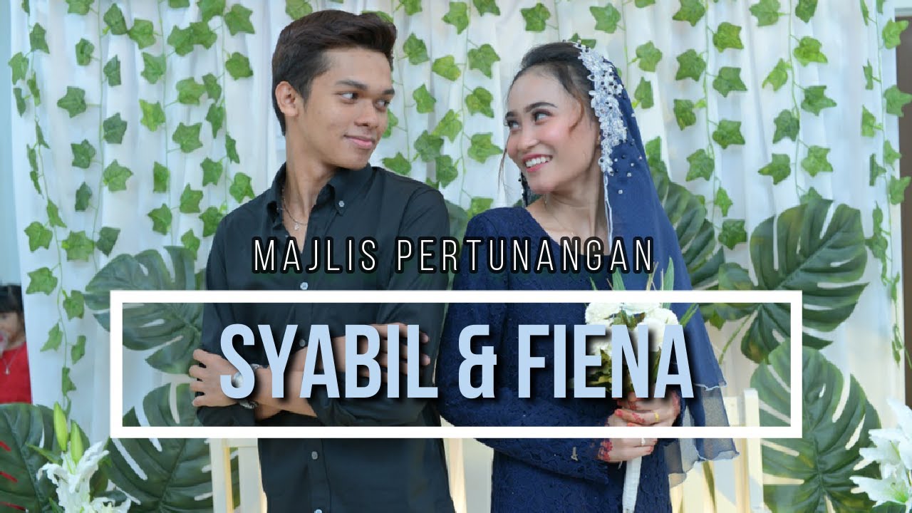 Majlis Pertunangan Syabil & Fiena 