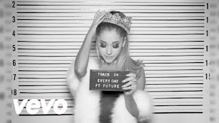 Ariana Grande - Everyday (Explicit Video)