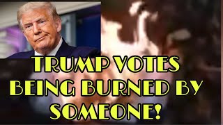 IS THIS FOR REAL! |TRUMP VOTES BEING BURNED! WRITTEN REACTION ON THIS VIDEO | WHAT YOU THINK GUYS